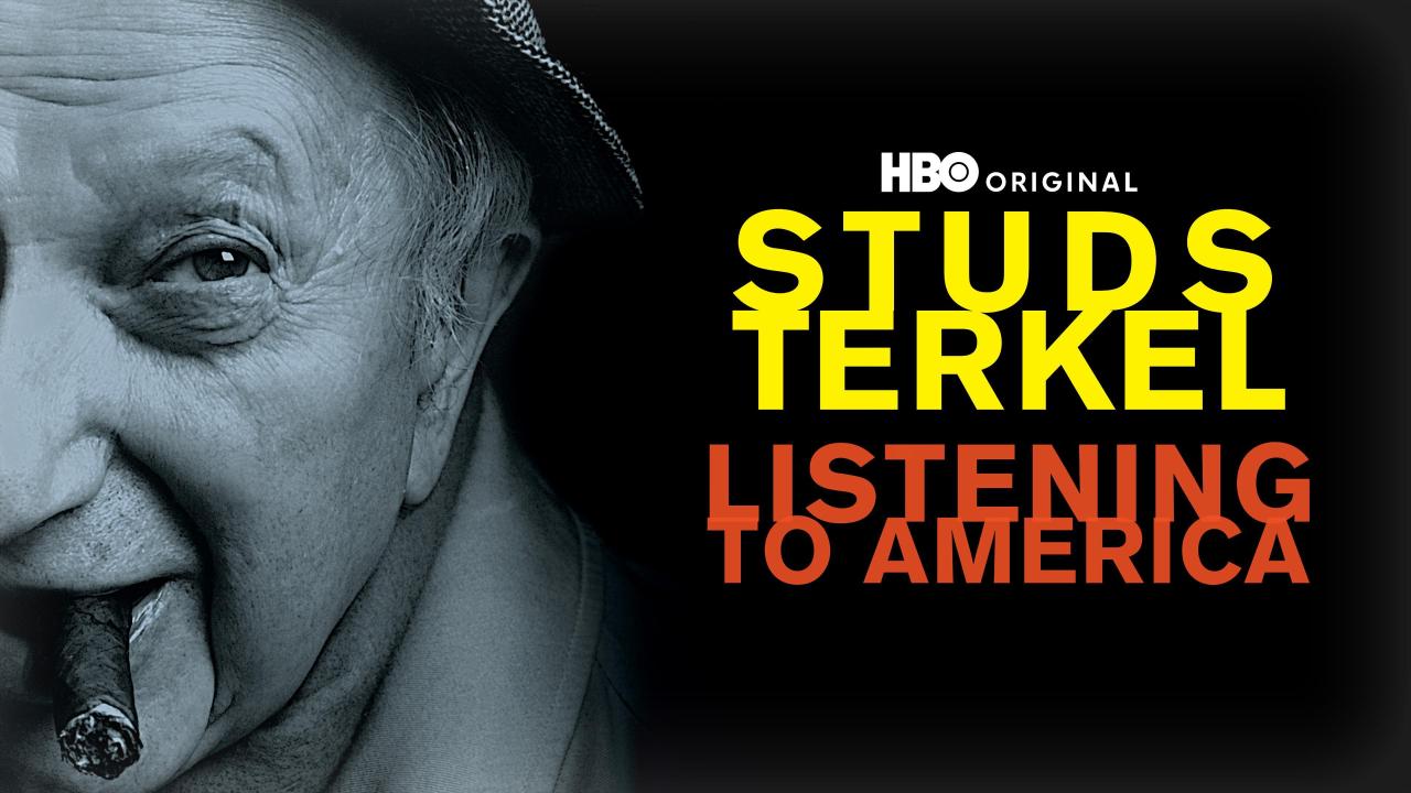 Studs Terkel: Listening to America