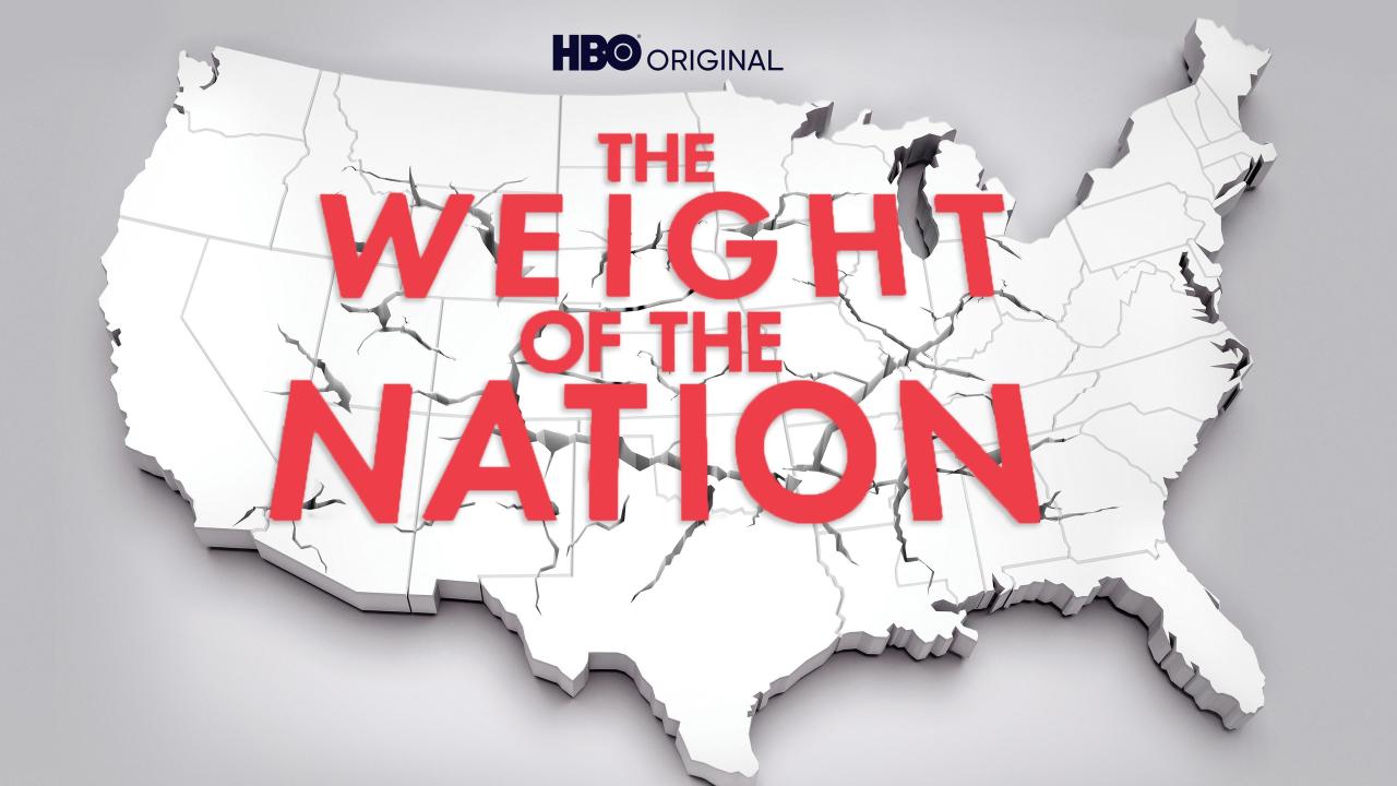 The Weight Of The Nation