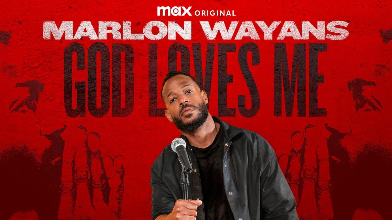 Marlon Wayans: God Loves Me