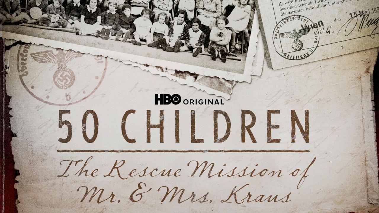 50 Children: The Rescue Mission of Mr. & Mrs. Kraus