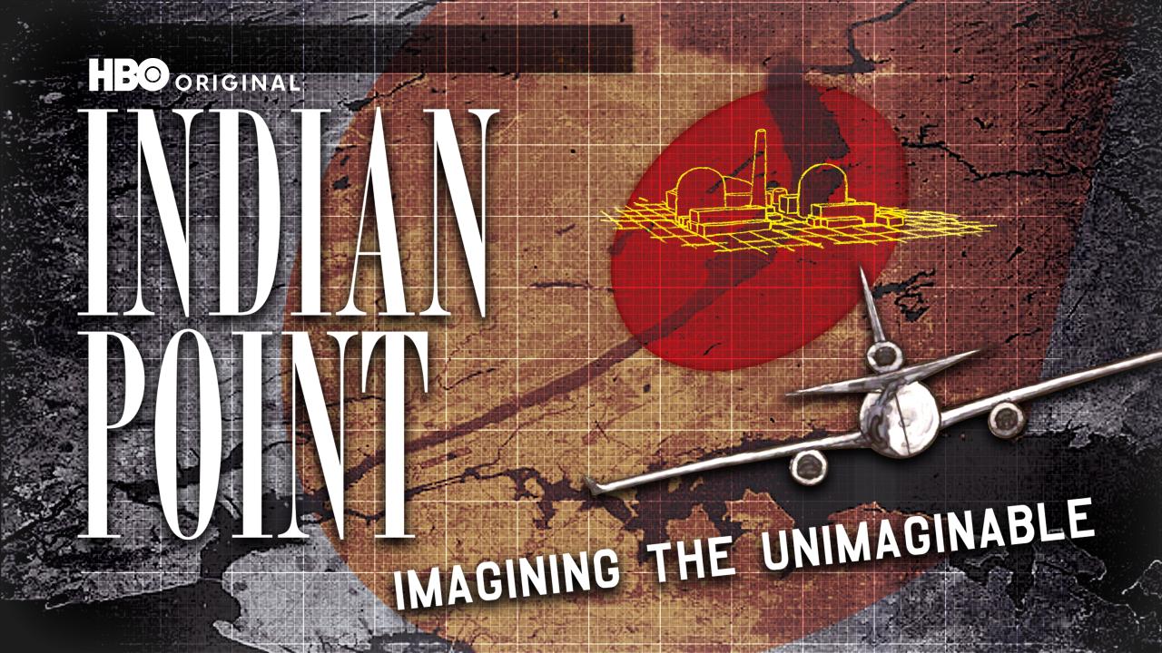 Indian Point: Imagining the Unimaginable