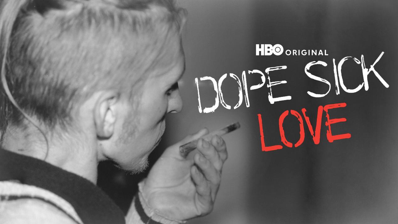 Dope Sick Love