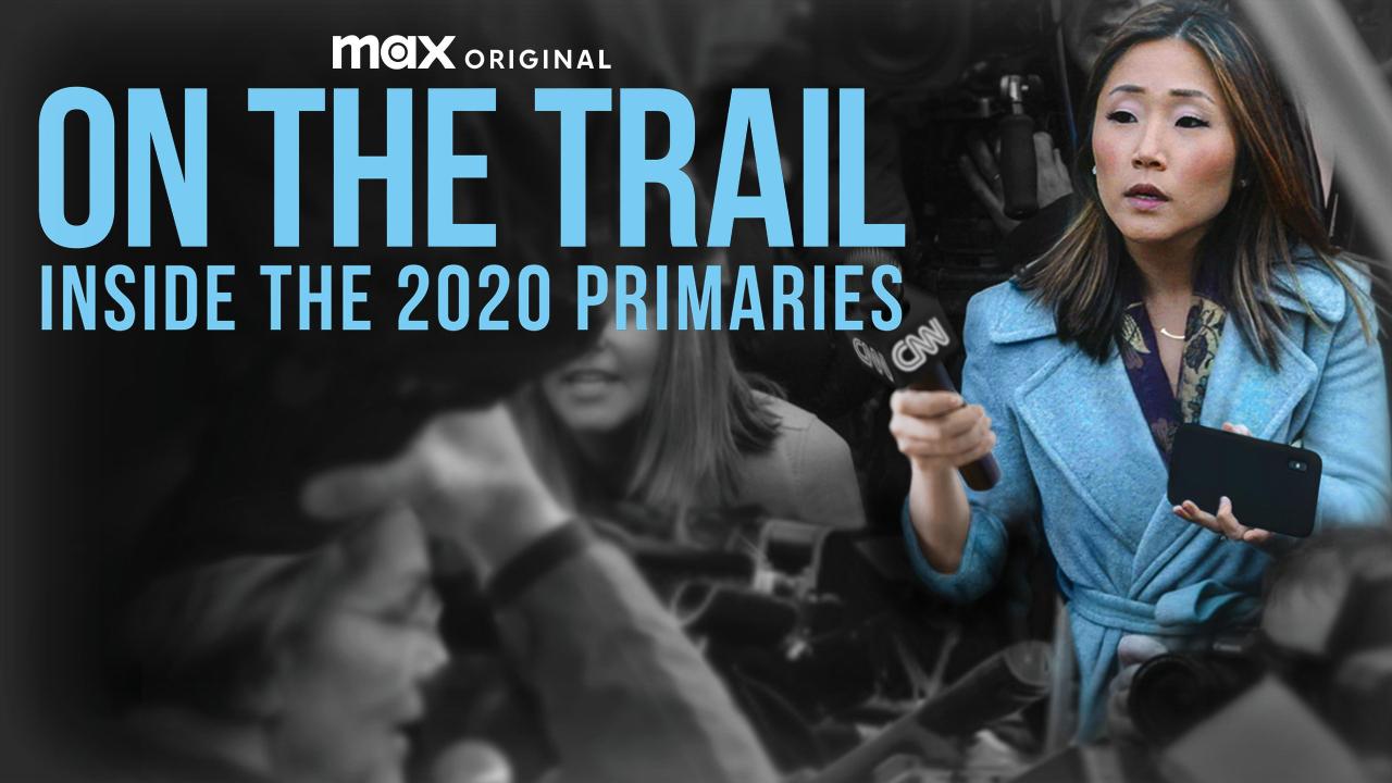 On the Trail: Inside the 2020 Primaries