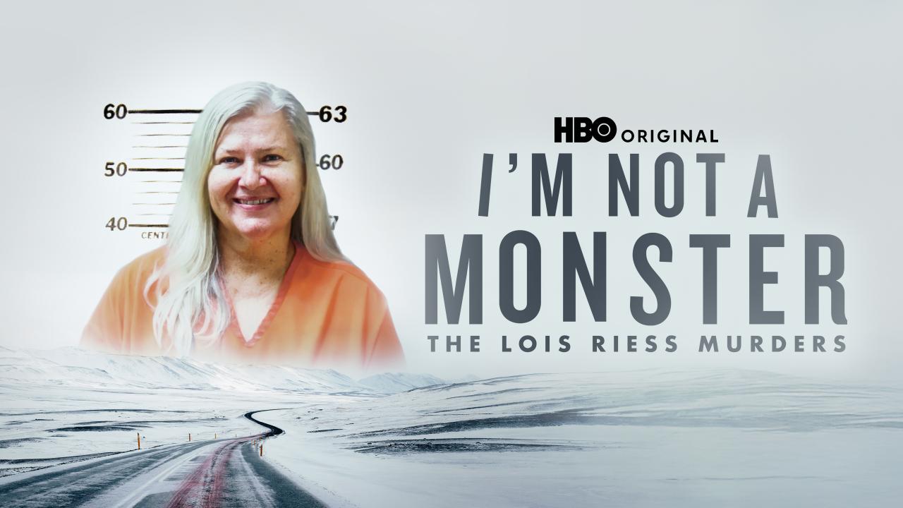 I'm Not a Monster: The Lois Riess Murders