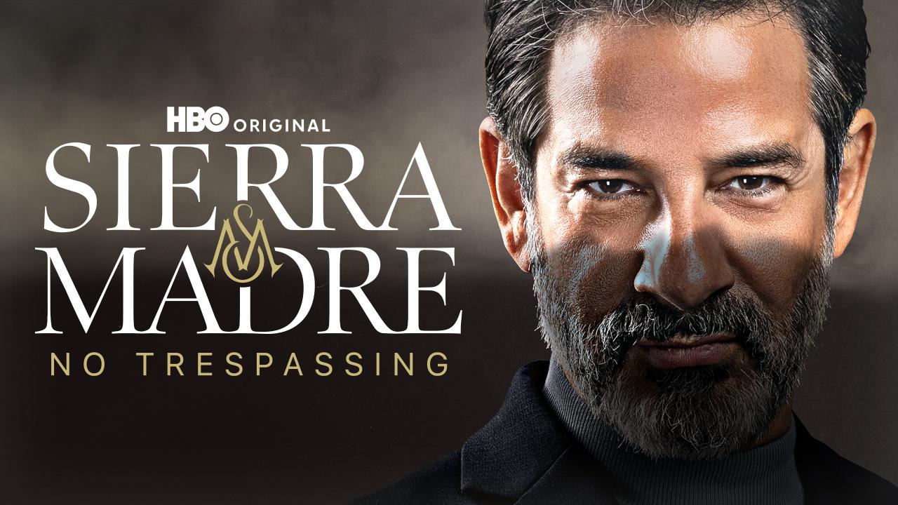 Sierra Madre: No Trespassing