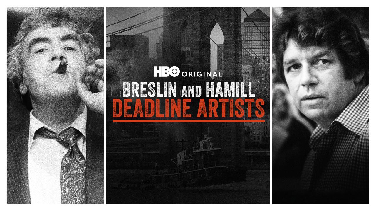 Breslin and Hamill: Deadline Artists