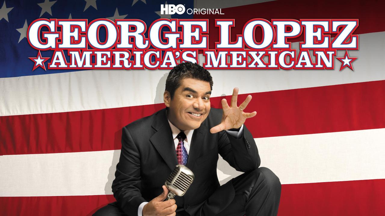 George Lopez: America's Mexican