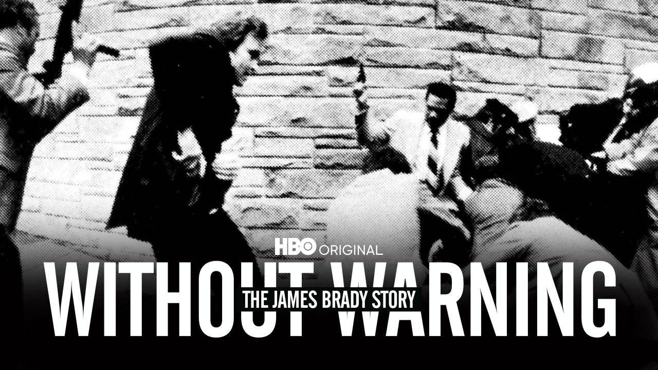 Without Warning: The James Brady Story