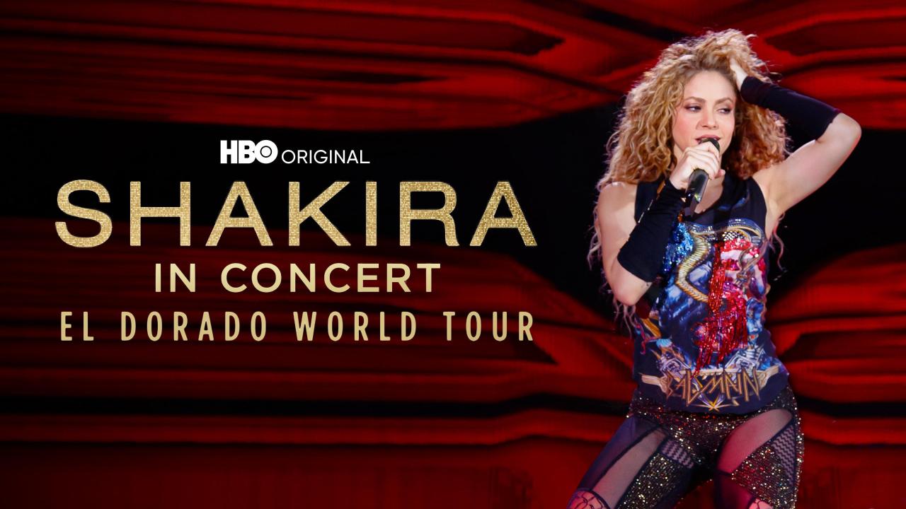 Shakira In Concert: El Dorado World Tour