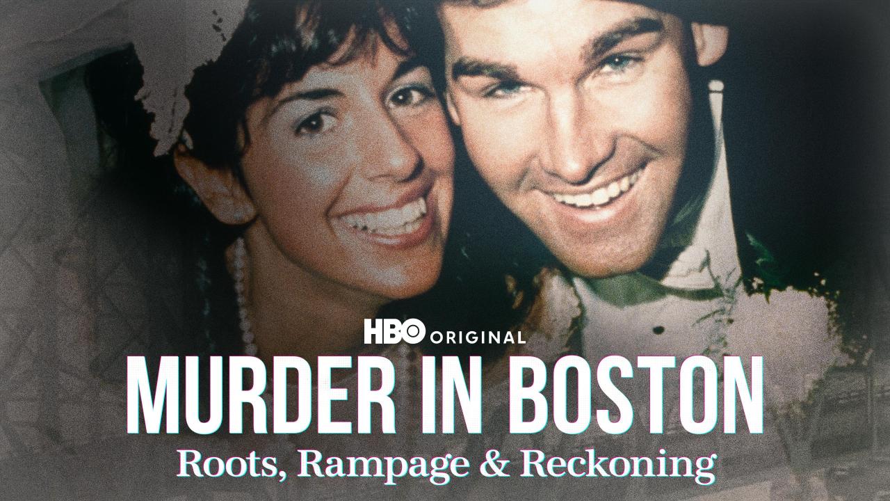 Murder in Boston: Roots, Rampage & Reckoning