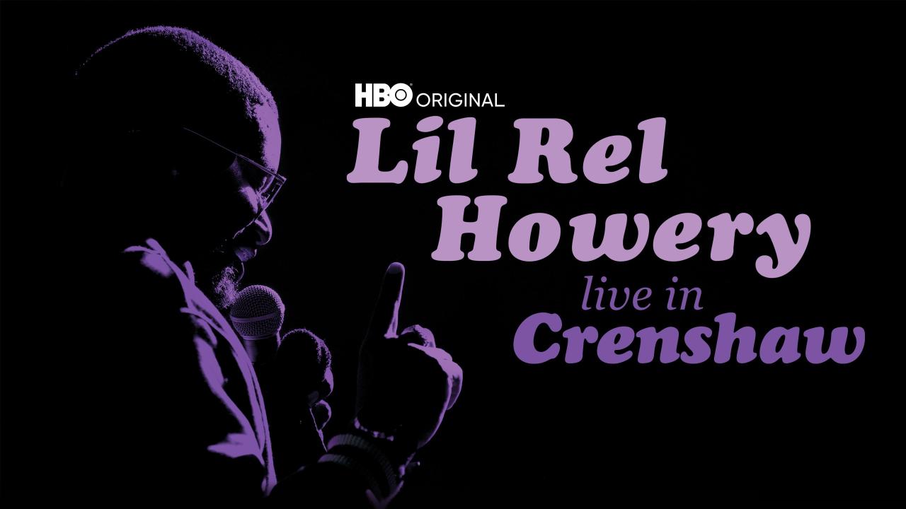 Lil Rel Howery: Live in Crenshaw