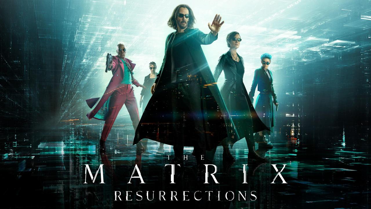 The Matrix: Resurrections