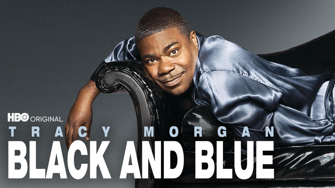 Tracy Morgan: Black and Blue