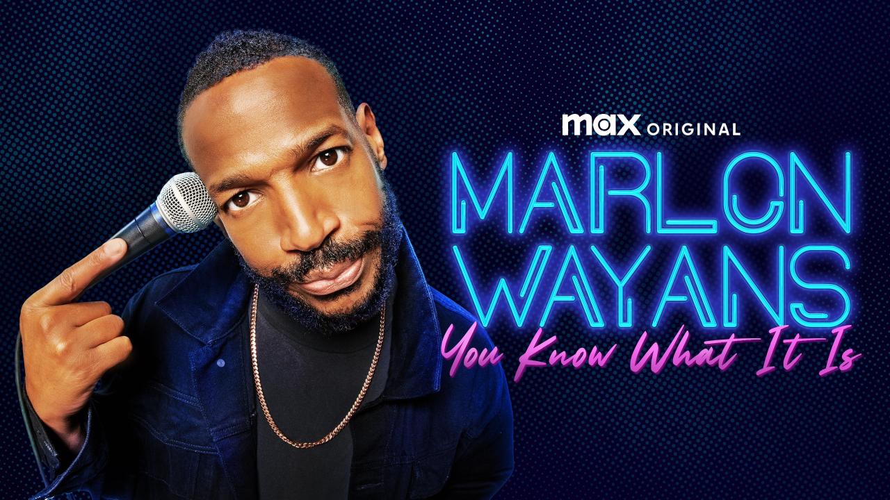 Marlon Wayans: You Know What It Is