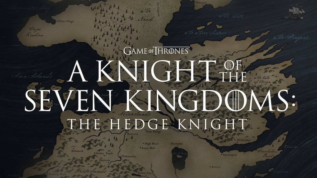 A Knight of the Seven Kingdoms: The Hedge Knight