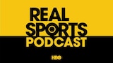 Real Sports Podcast